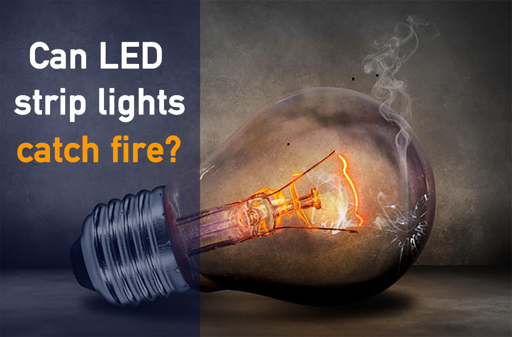 Can LED Lights Catch On Fire? - Answered! - The Safety Source LLC
