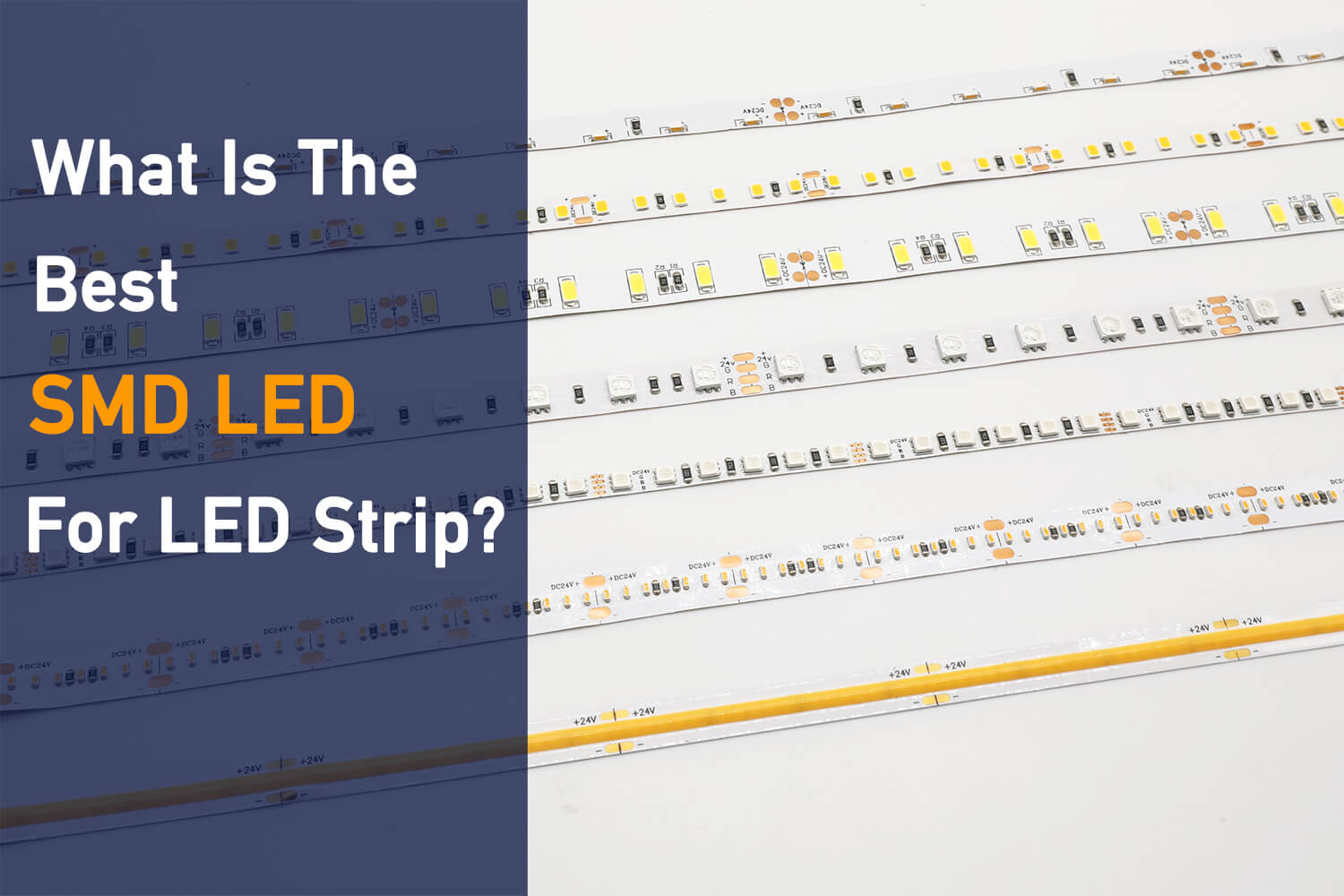 What Is Best SMD LED for LED Strip？ - Myledy