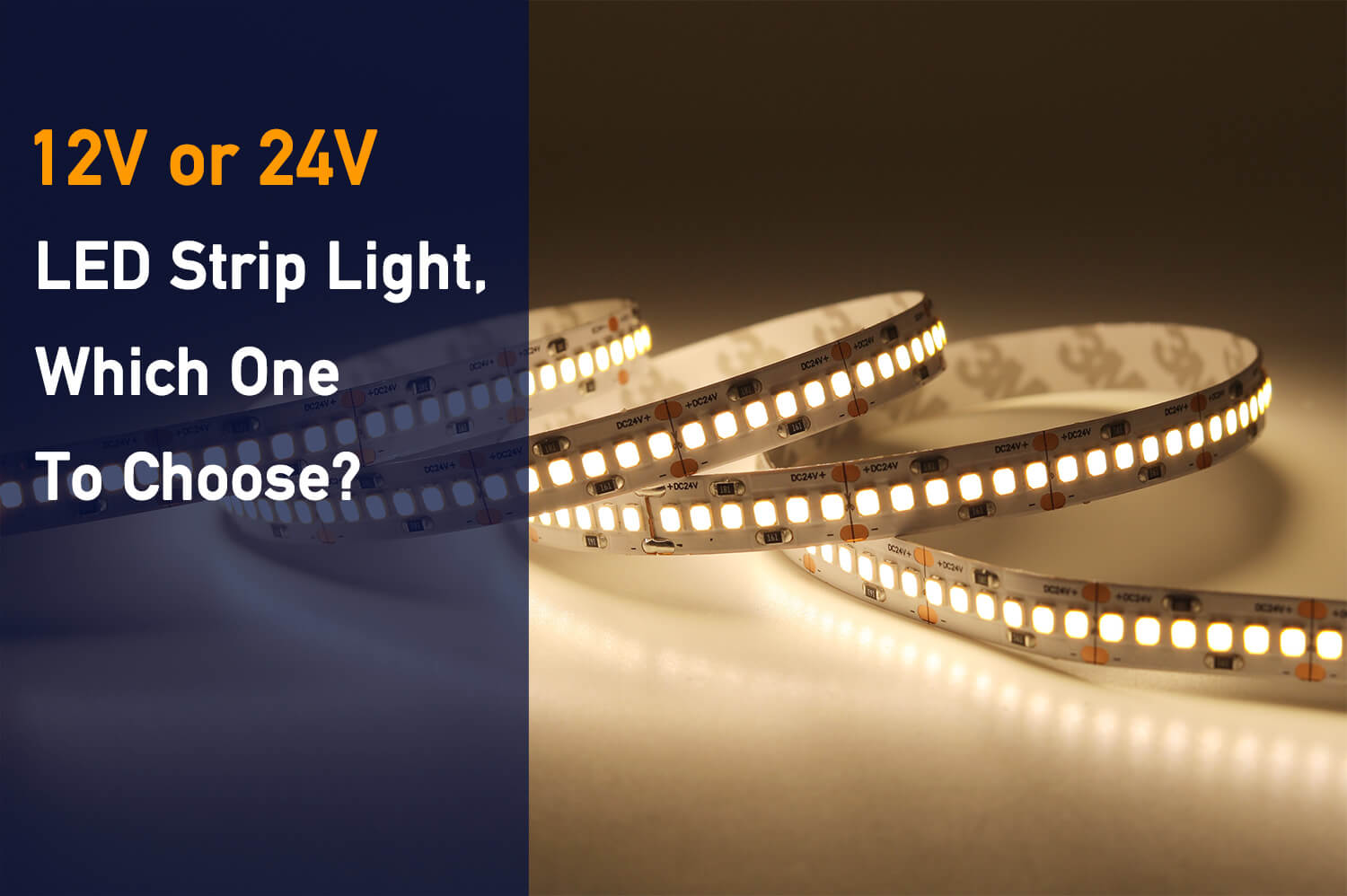 12V or 24V LED Strip, to Choose? - Myledy