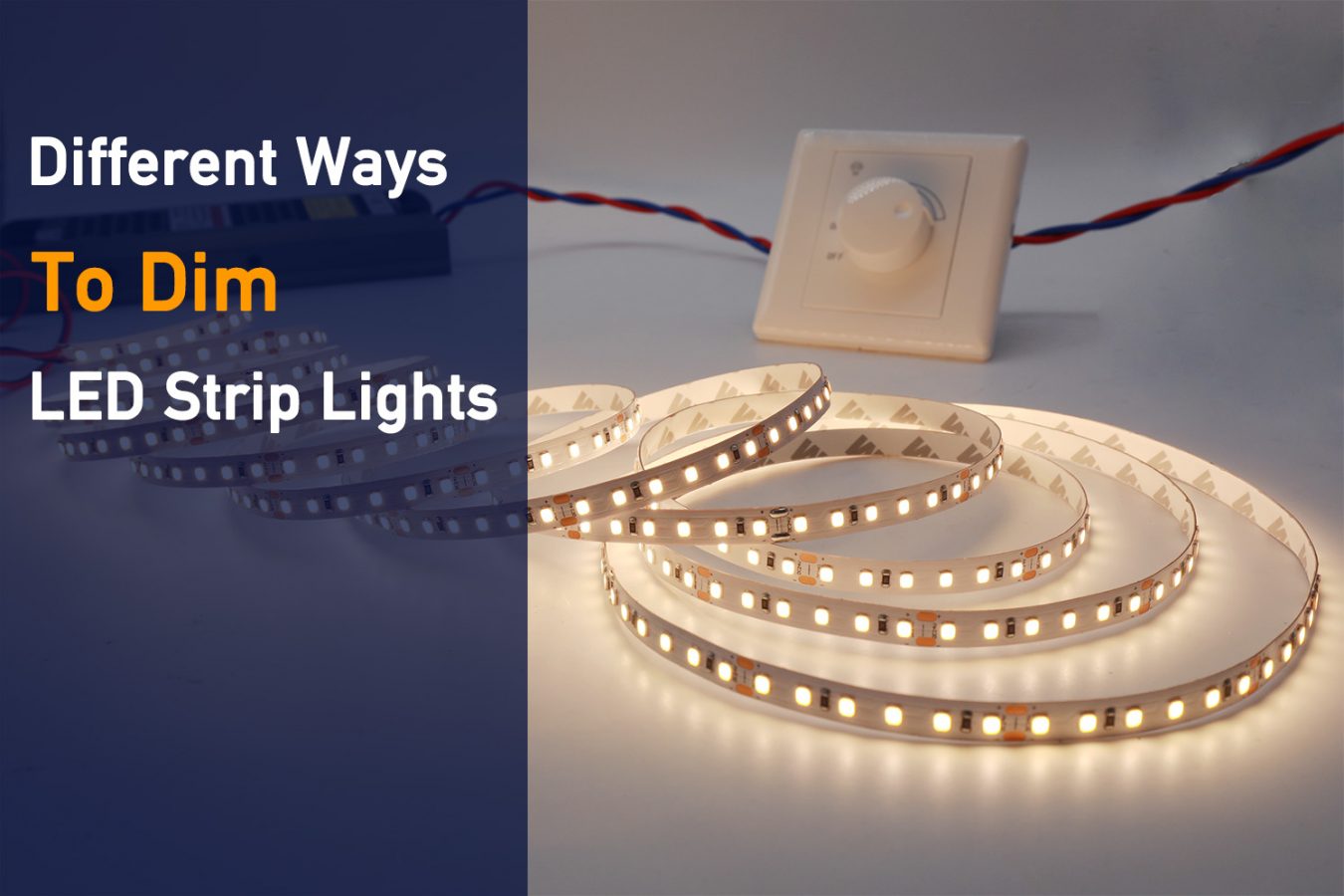 ik ben slaperig Opnemen linnen Different Ways to Dim LED Strip Lights - Myledy
